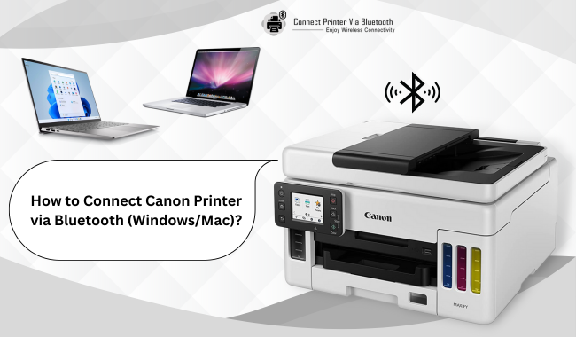 How to Connect Canon Printer via Bluetooth (Windows/Mac)?