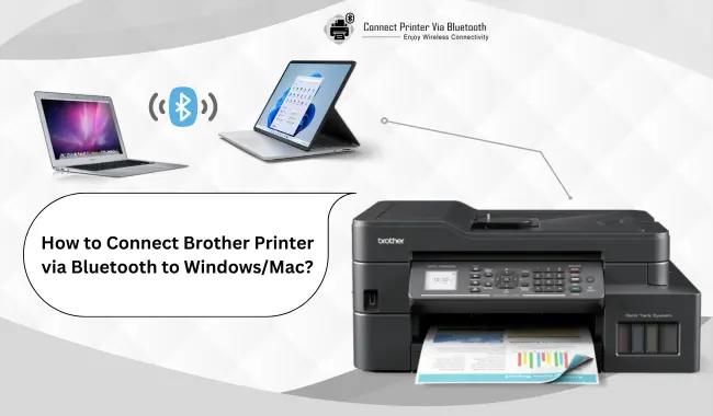 How to Connect Brother Printer via Bluetooth to Windows/Mac?