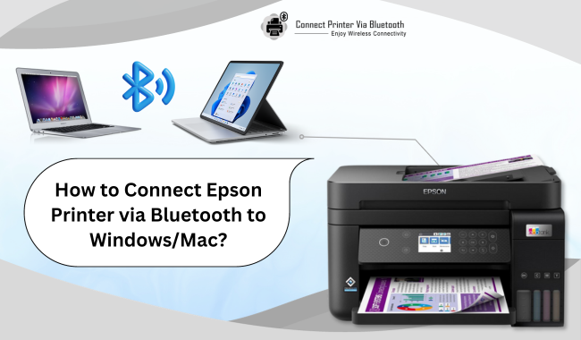 How to Connect Epson Printer via Bluetooth to Windows/Mac?